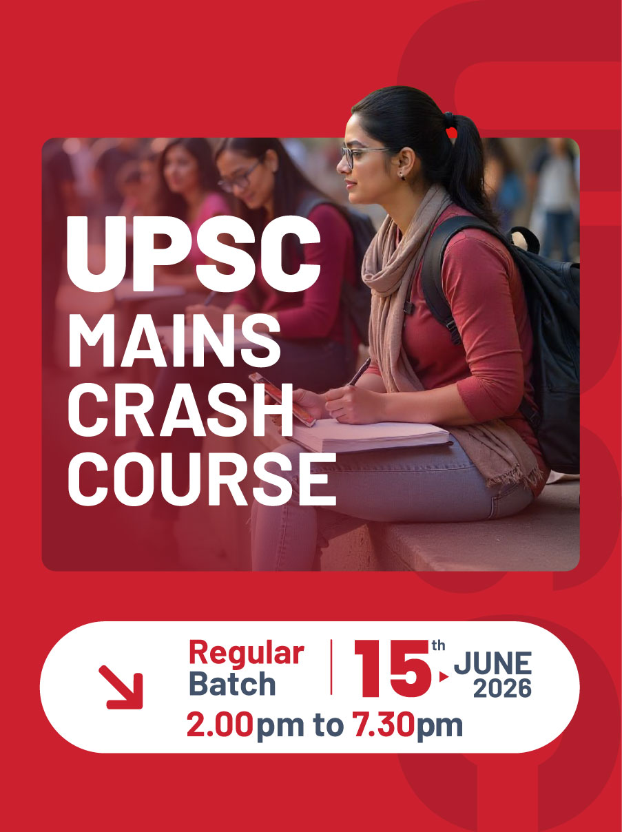 UPSC Mains Crash Course 2024