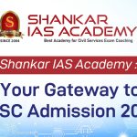 Shankar IAS Academy: UPSC Admission 2024