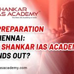 SIA - IAS Preparation in Chennai